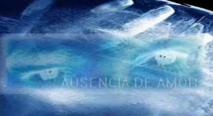 AUSENCIA DE AMOR